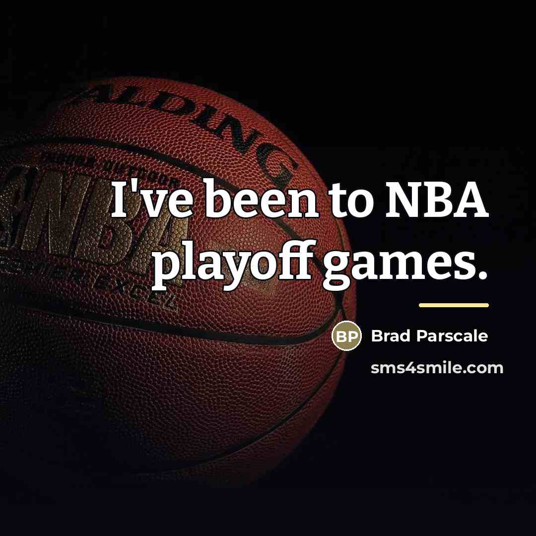 “I've been to NBA playoff games.…” quote by Brad Parscale