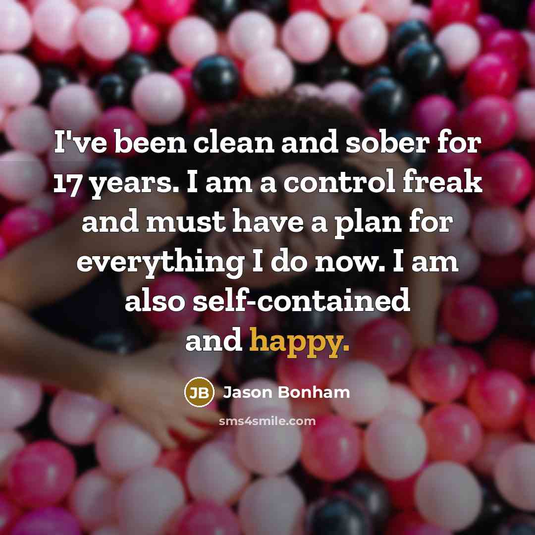 “I've been clean and sober for 17 years. I am…” quote by Jason Bonham