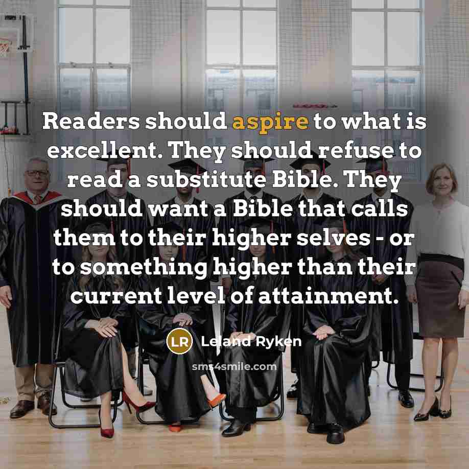 “Readers should aspire to what is excellent. They should refuse…” quote by Leland Ryken