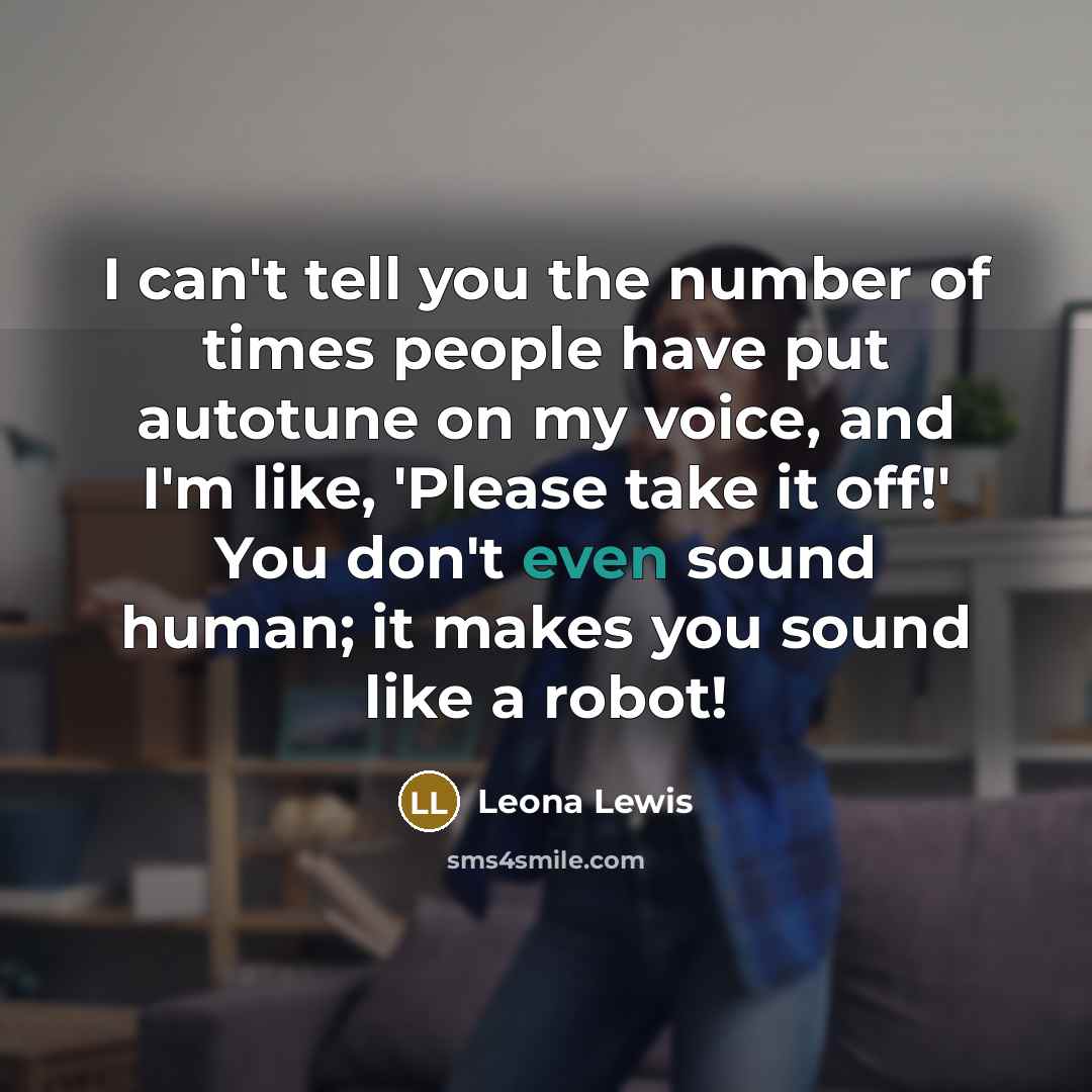“I can't tell you the number of times people have…” quote by Leona Lewis