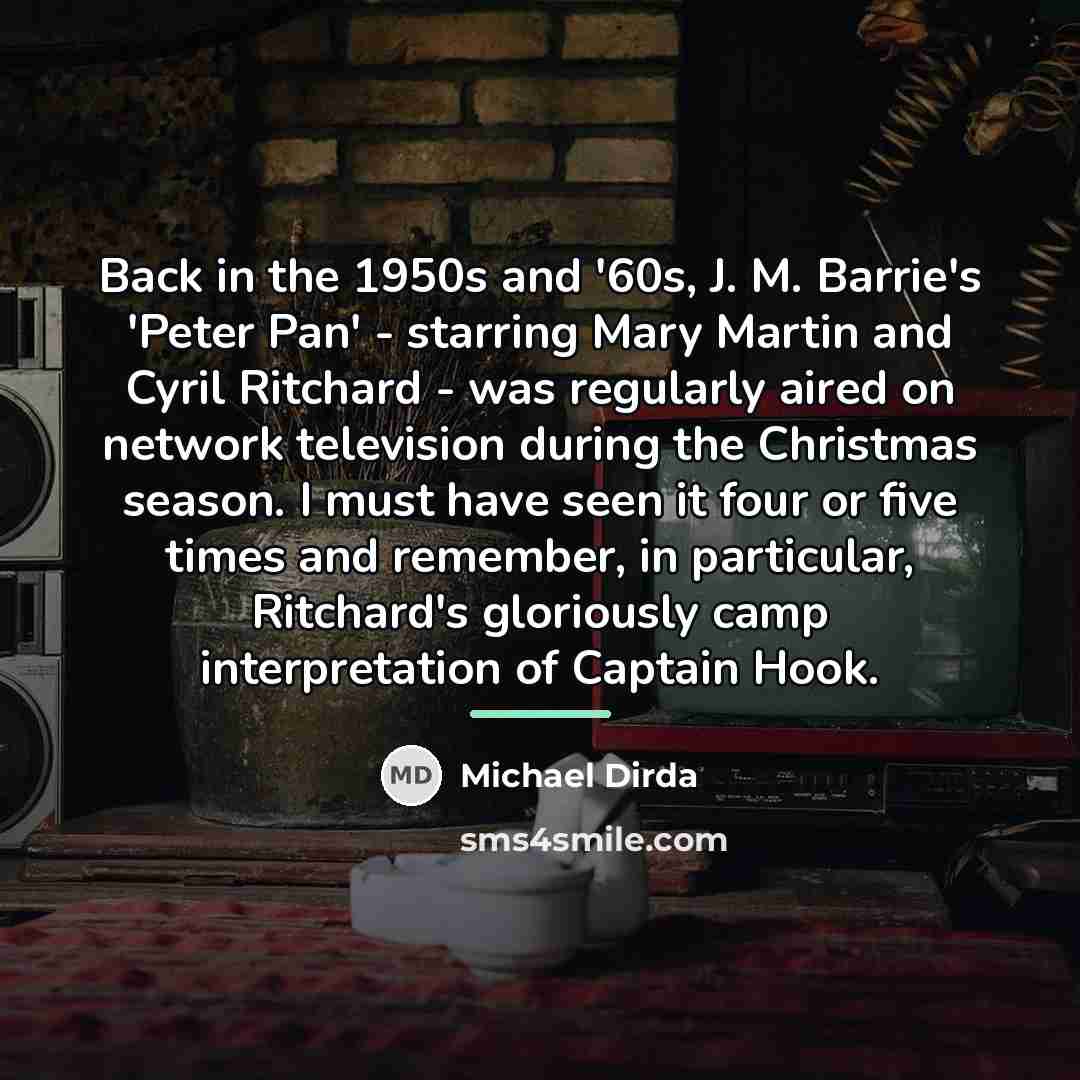 “Back in the 1950s and '60s, J. M. Barrie's 'Peter…” quote by Michael Dirda
