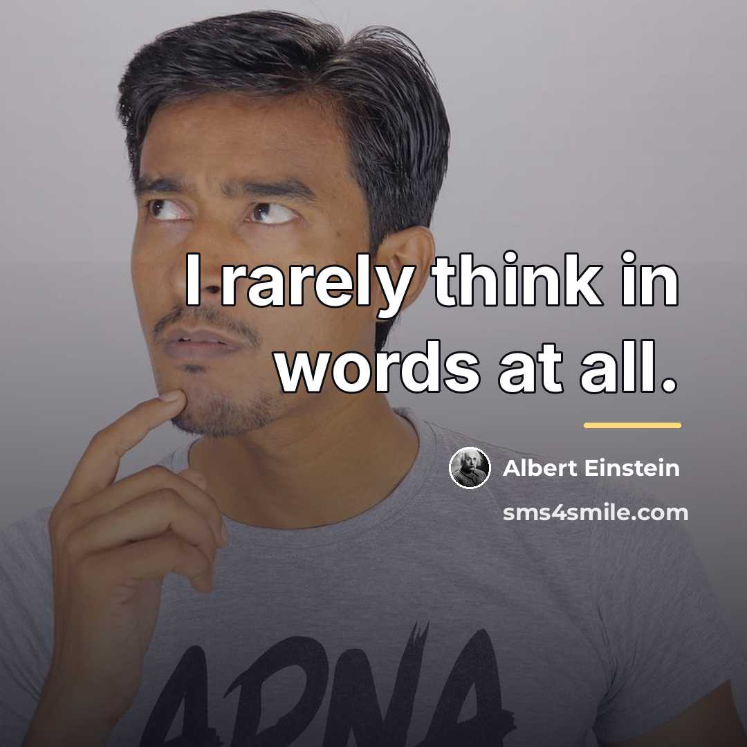 “I rarely think in words at all.…” quote by Albert Einstein