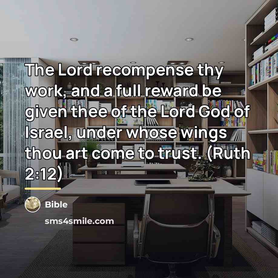 “The Lord recompense thy work, and a full reward be…” quote by Bible
