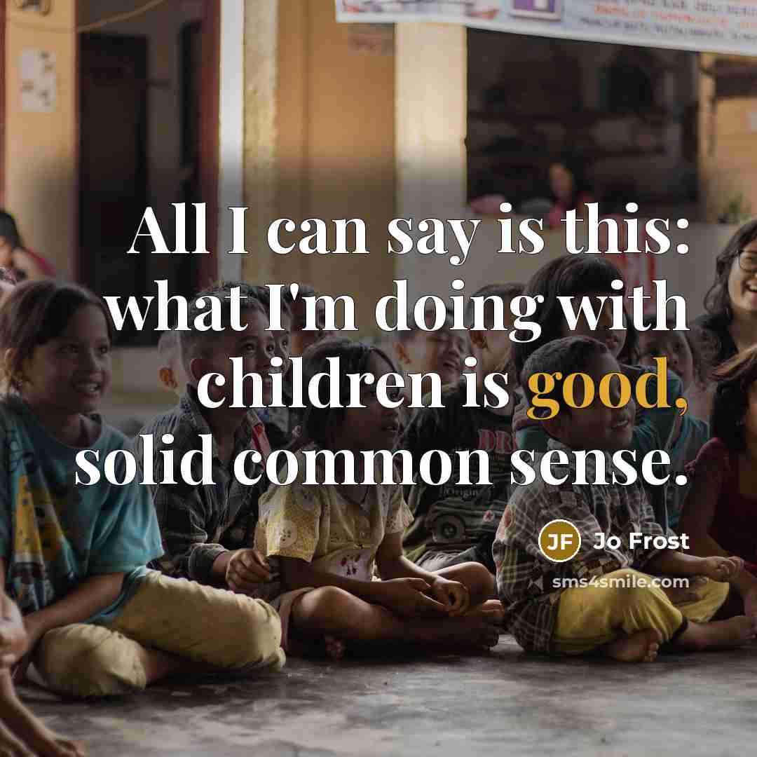 “All I can say is this: what I'm doing with…” quote by Jo Frost