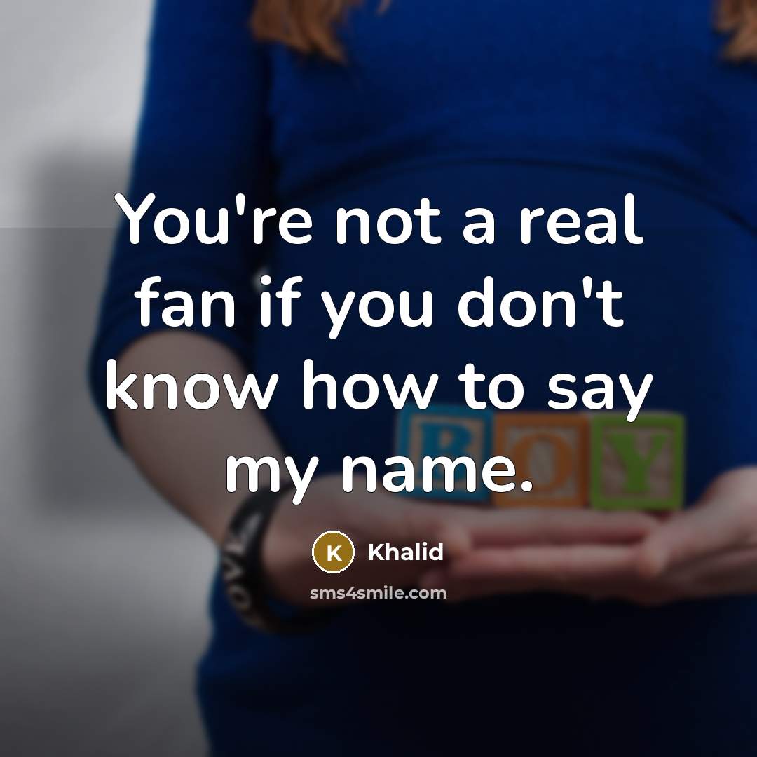 “You're not a real fan if you don't know how…” quote by Khalid
