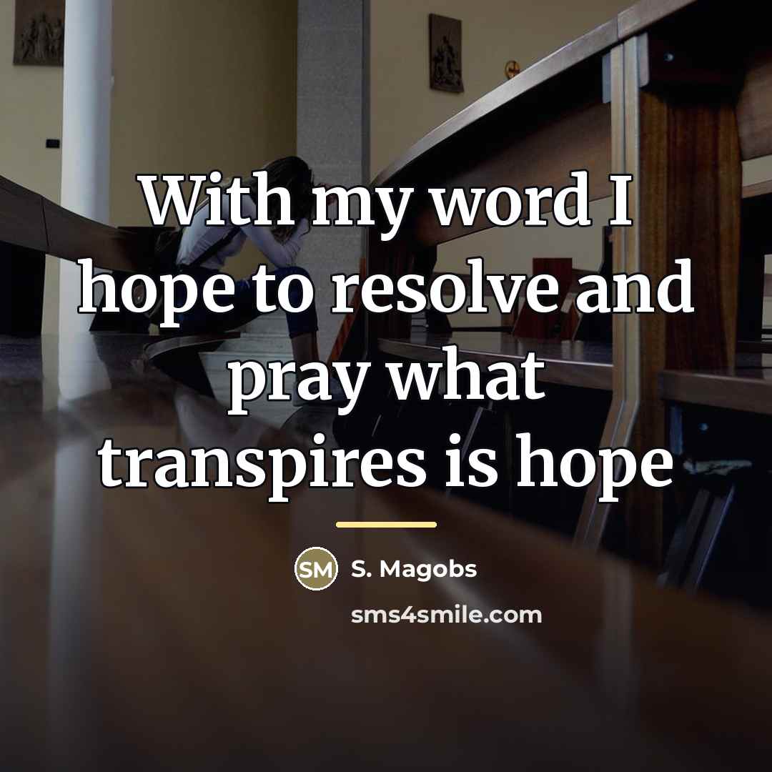 “With my word I hope to resolve and pray what…” quote by S. Magobs