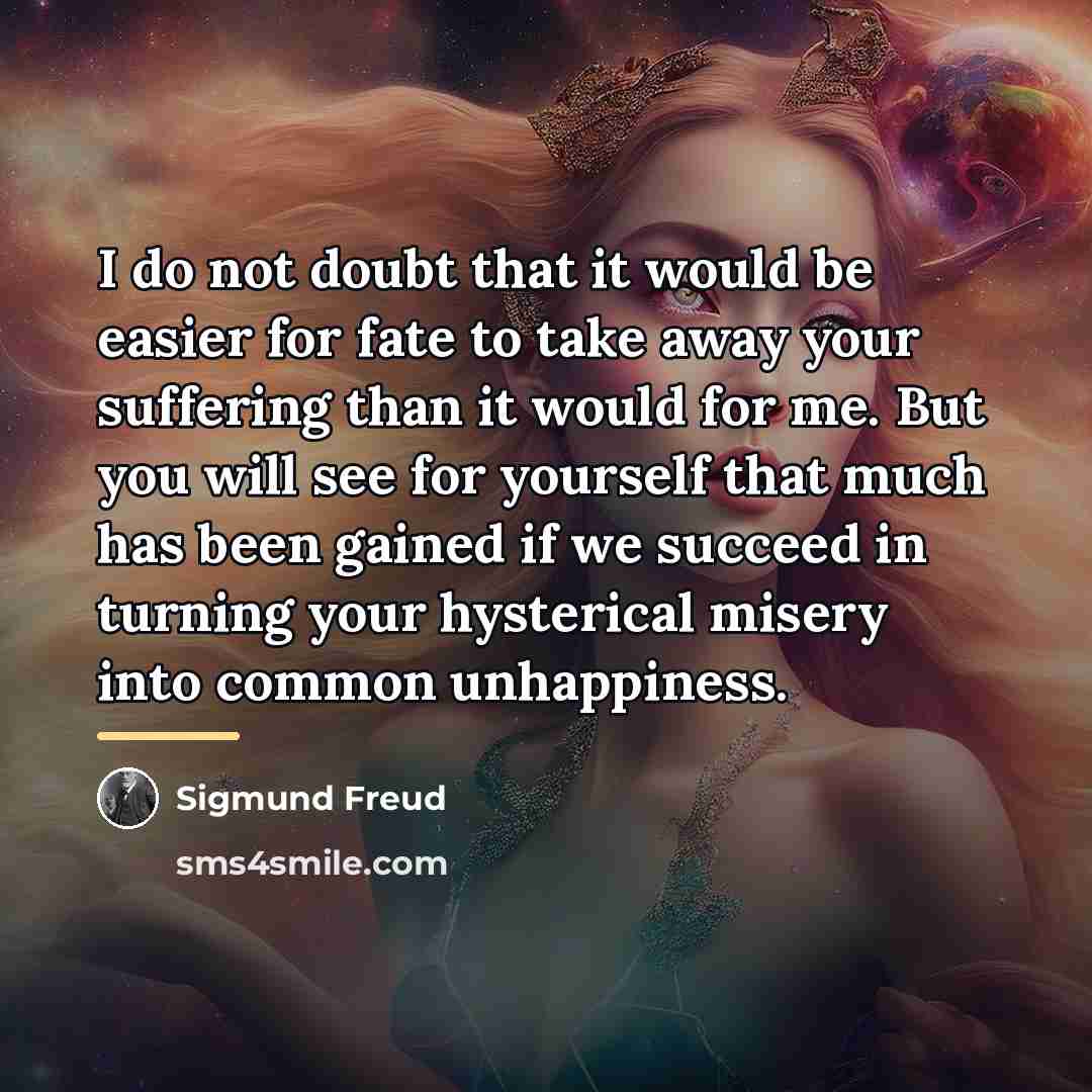 “I do not doubt that it would be easier for…” quote by Sigmund Freud