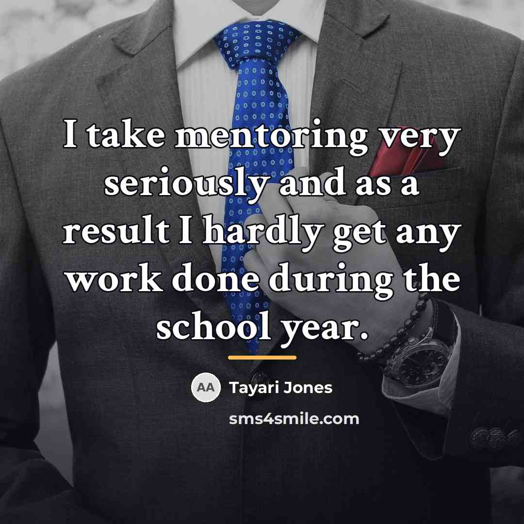 “I take mentoring very seriously and as a result I…” quote by Tayari Jones
