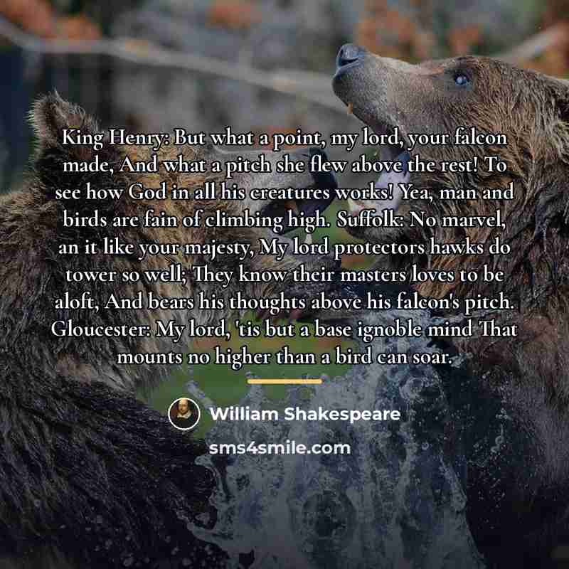 “King Henry: But what a point, my lord, your falcon…” quote by William Shakespeare