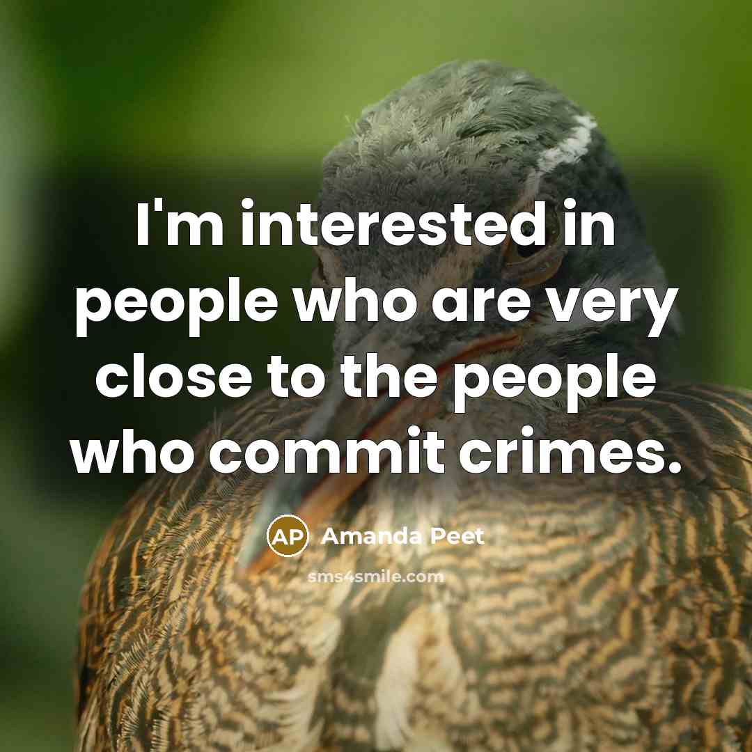 “I'm interested in people who are very close to the…” quote by Amanda Peet