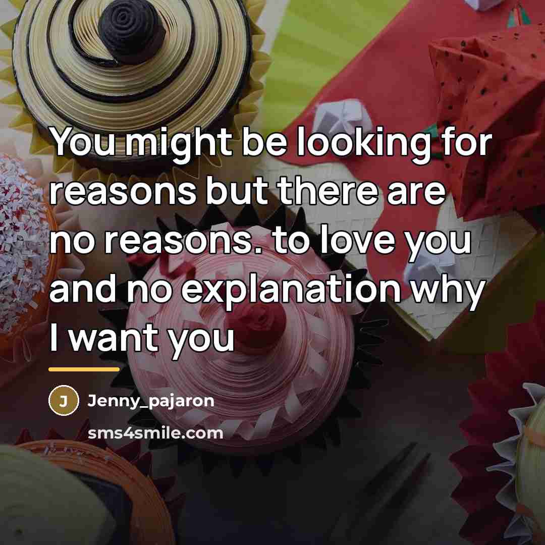 “You might be looking for reasons but there are no…” quote by Jenny_pajaron