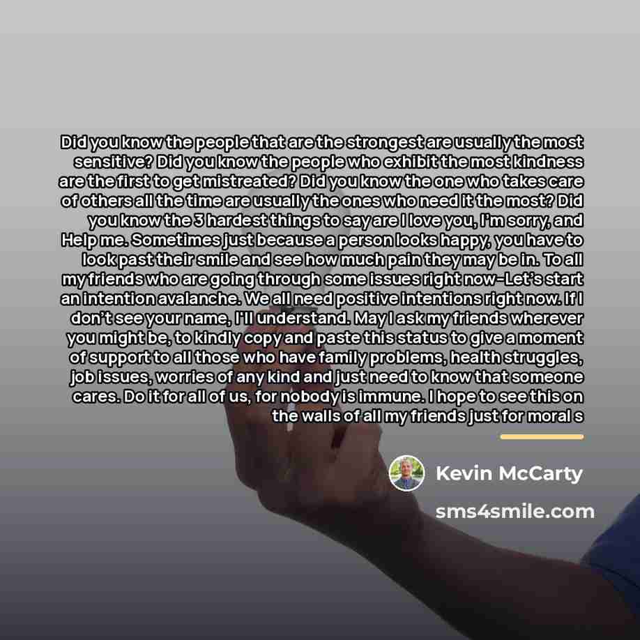 “Did you know the people that are the strongest are…” quote by Kevin Mccarty