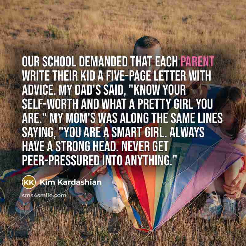 “Our school demanded that each parent write their kid a…” quote by Kim Kardashian