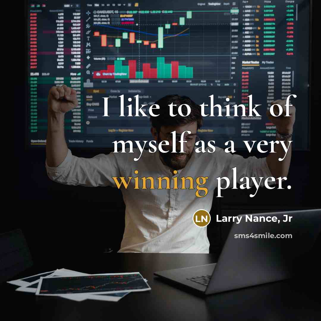 “I like to think of myself as a very winning…” quote by Larry Nance, Jr