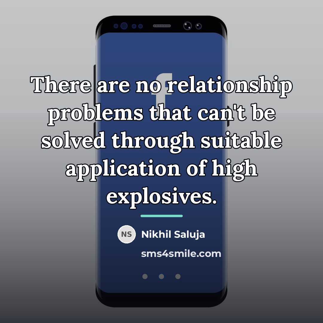 “There are no relationship problems that can't be solved through…” quote by Nikhil Saluja