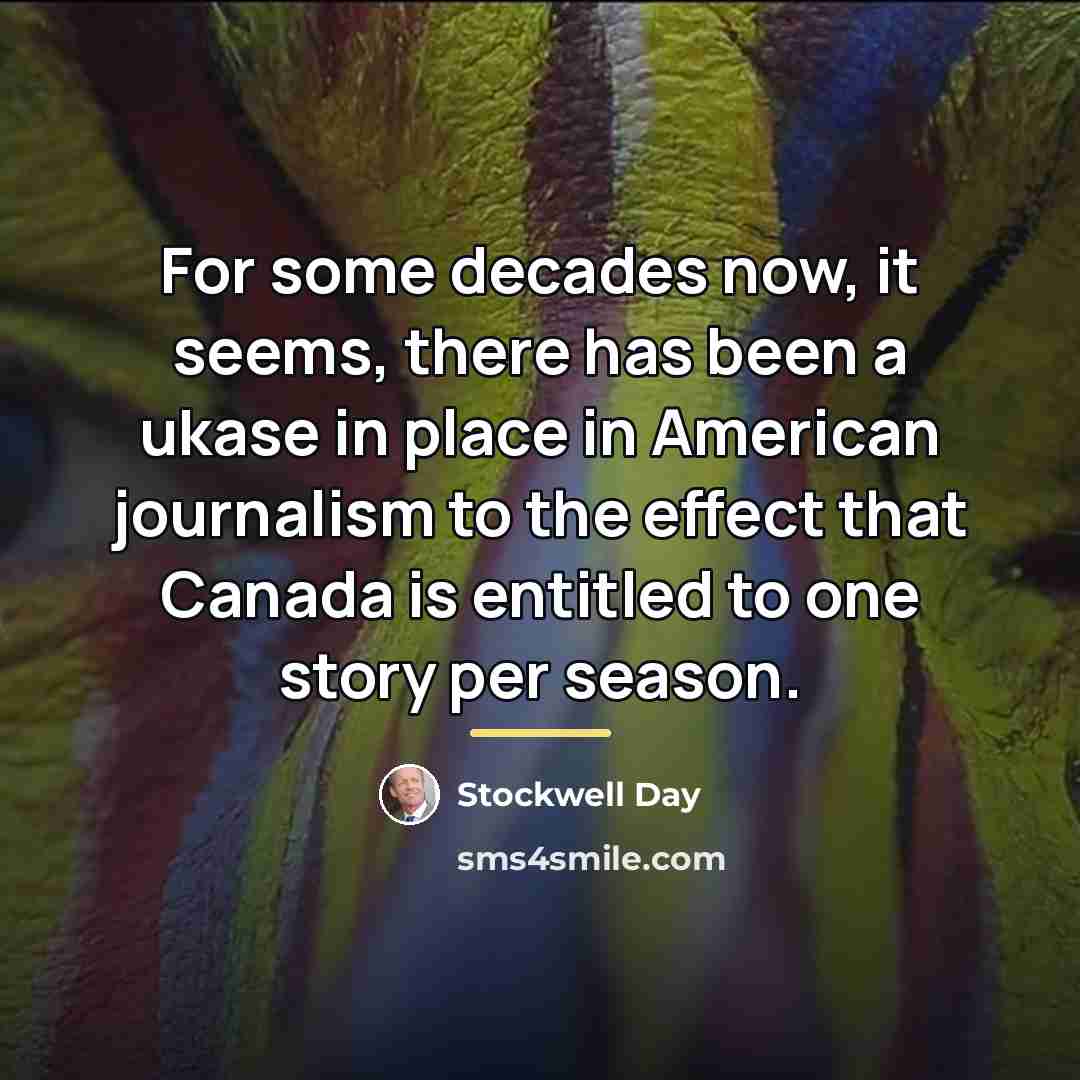 “For some decades now, it seems, there has been a…” quote by Stockwell Day