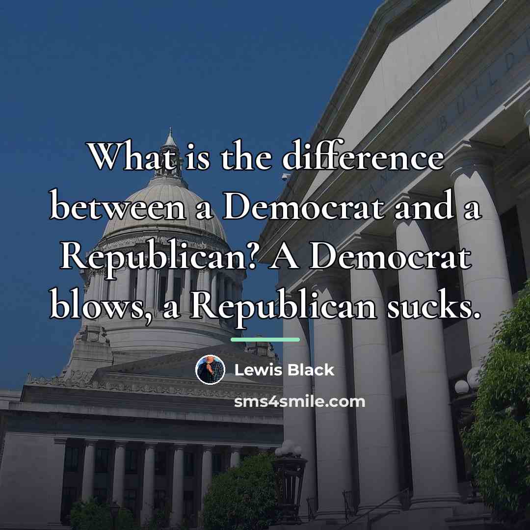 “What is the difference between a Democrat and a Republican?…” quote by Lewis Black