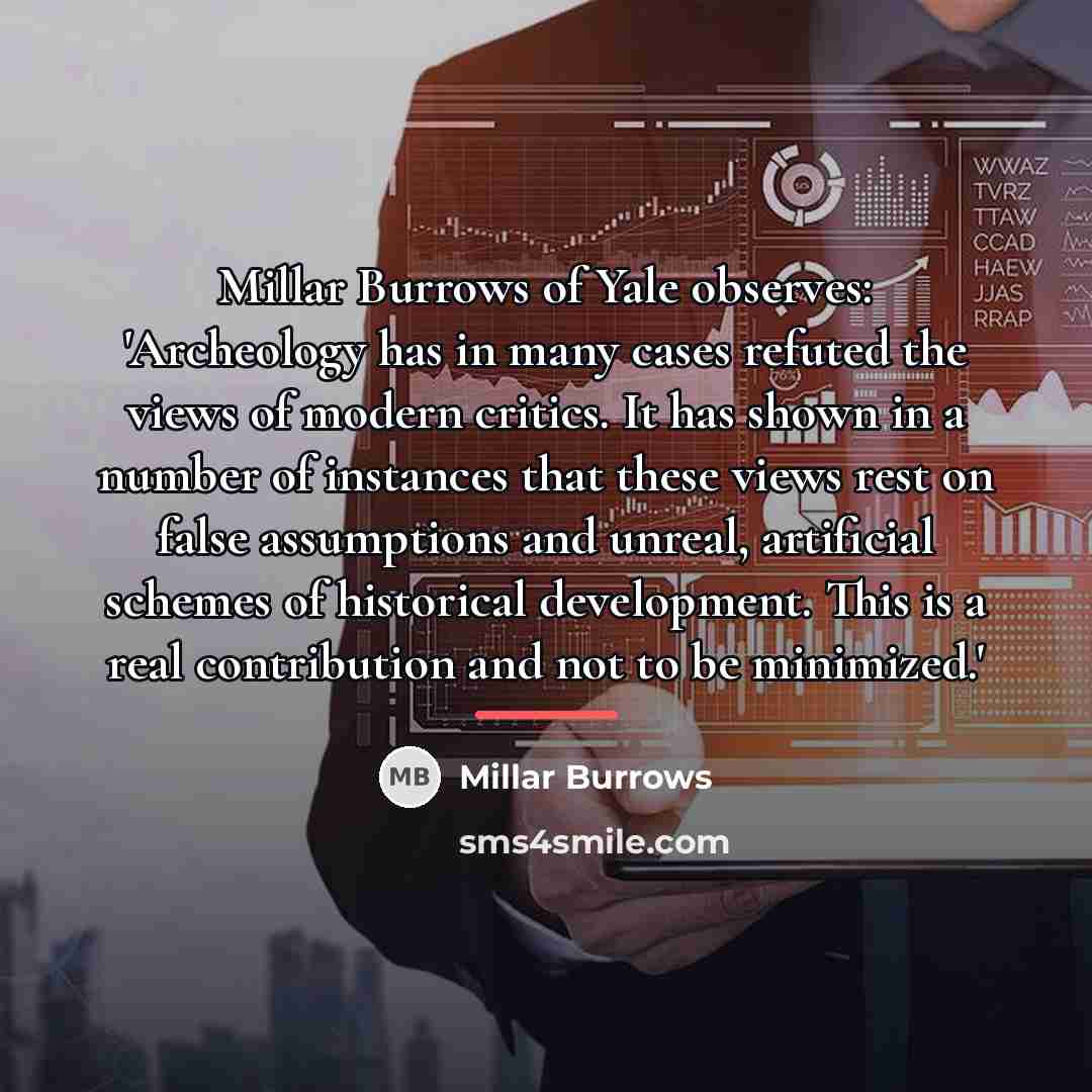 “Millar Burrows of Yale observes: 'Archeology has in many cases…” quote by Millar Burrows