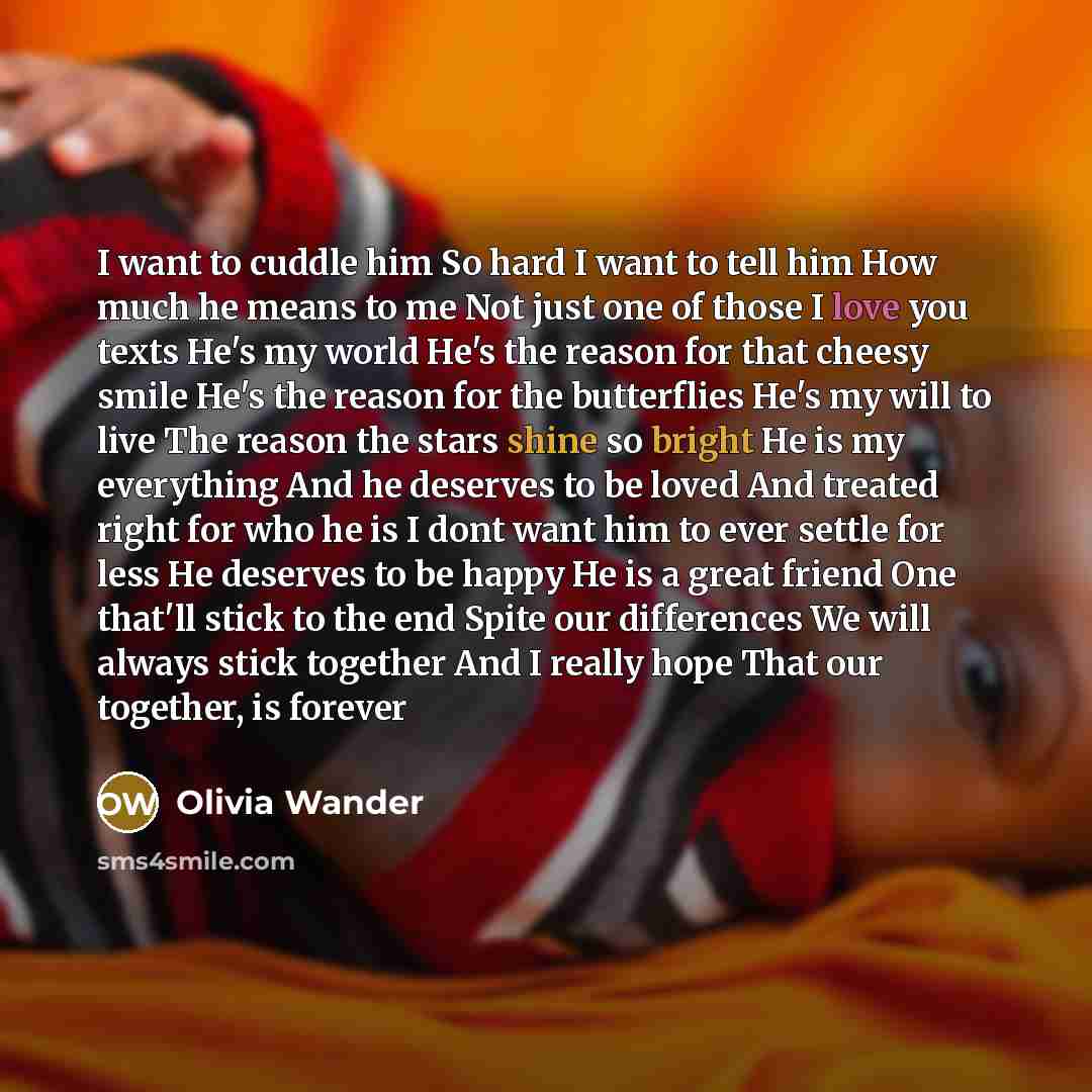 “I want to cuddle him So hard I want to…” quote by Olivia Wander