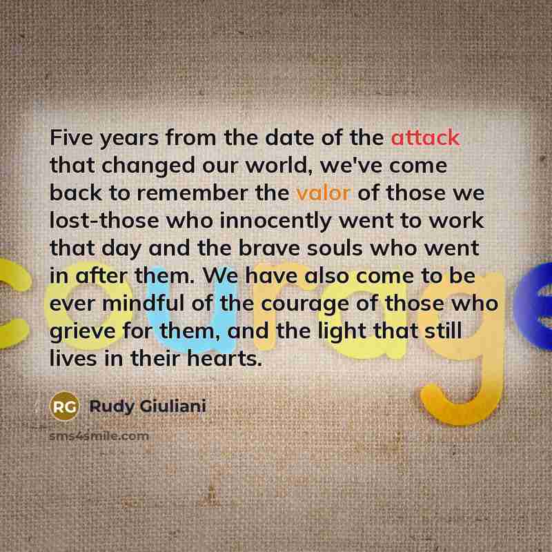 “Five years from the date of the attack that changed…” quote by Rudy Giuliani