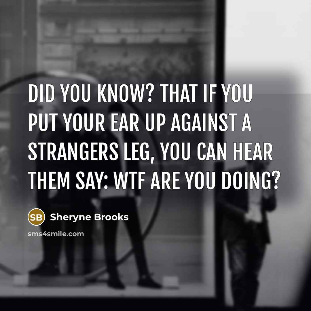 “DID YOU KNOW? That if you put your ear up…” quote by Sheryne Brooks