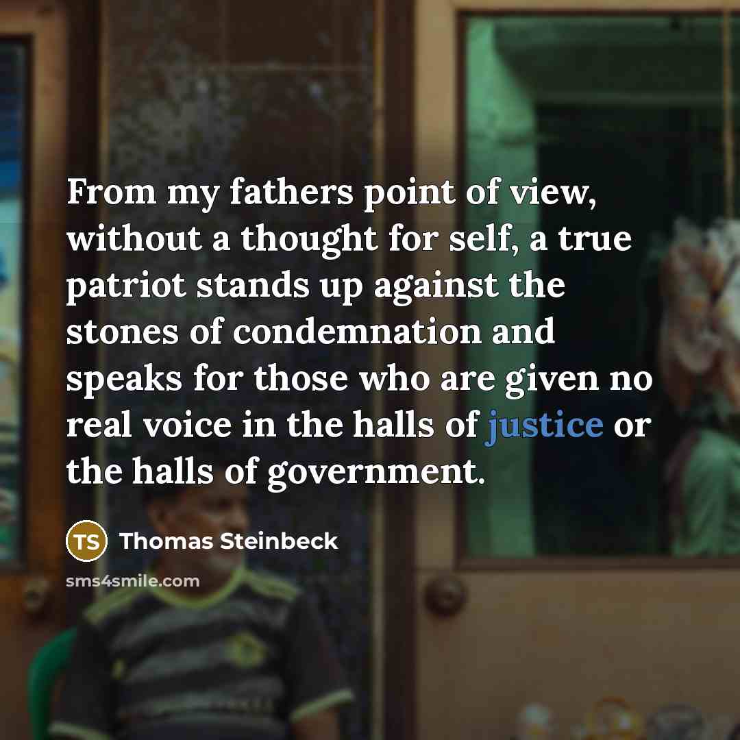 “From my fathers point of view, without a thought for…” quote by Thomas Steinbeck