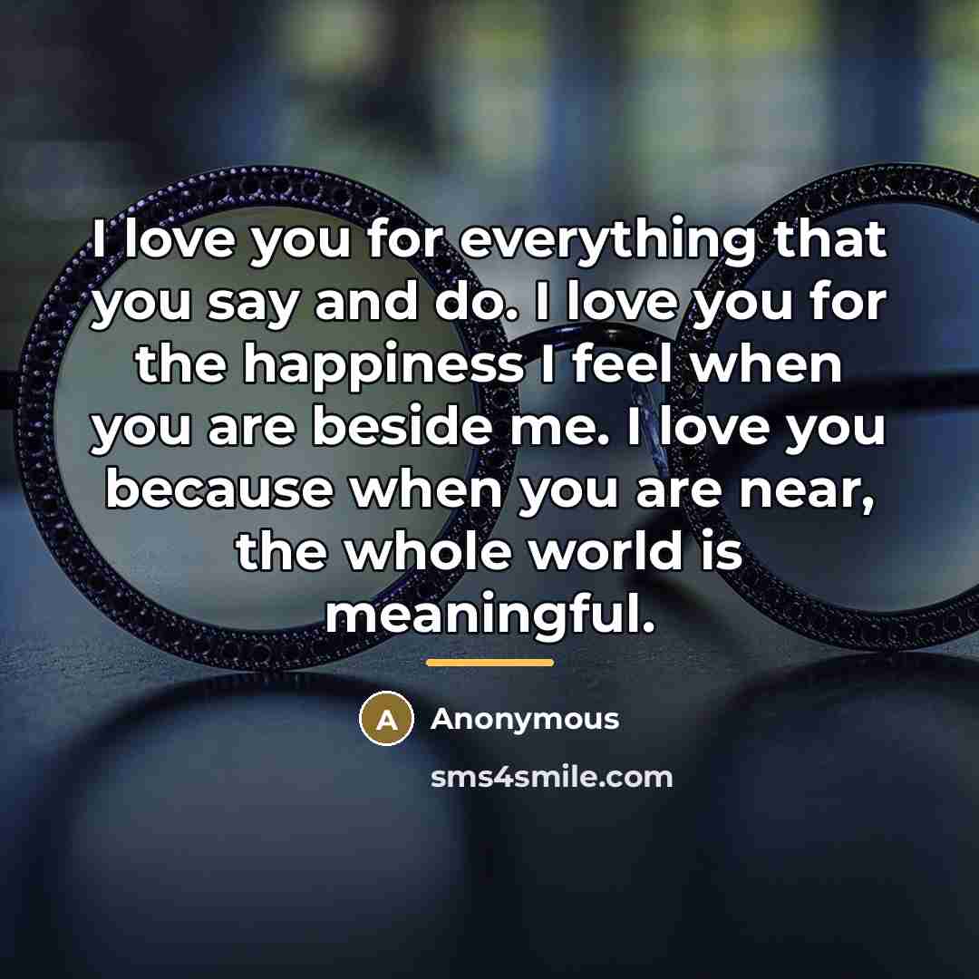 “I love you for everything that you say and do.…” quote by Parul Batra