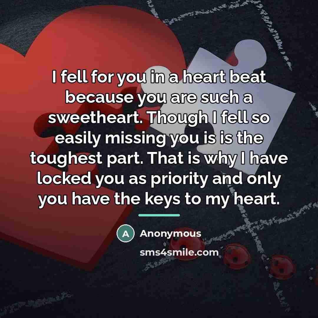 “I fell for you in a heart beat because you…” quote by Anonymous