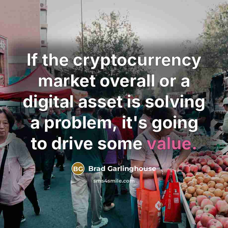 “If the cryptocurrency market overall or a digital asset is…” quote by Brad Garlinghouse