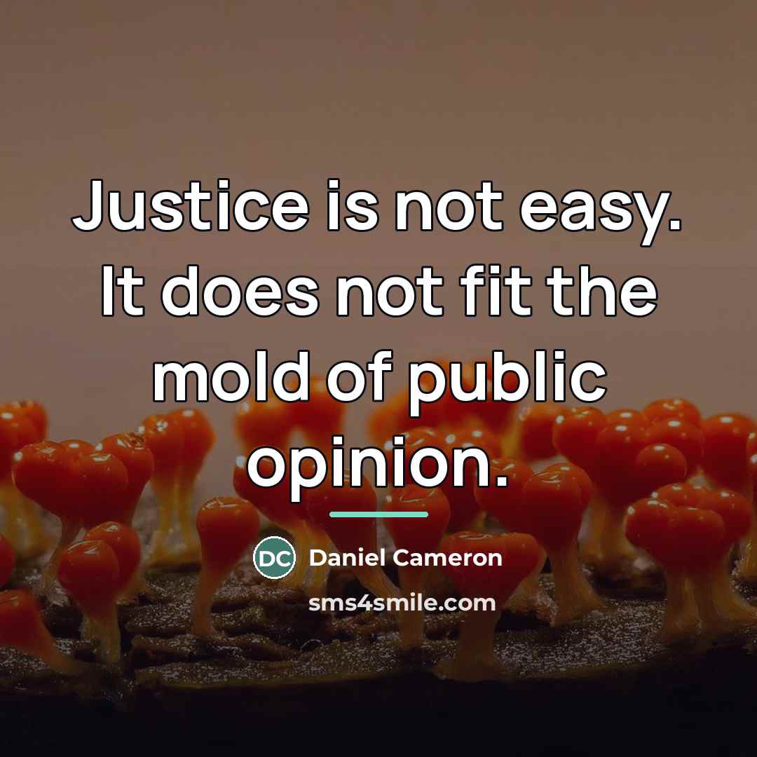 “Justice is not easy. It does not fit the mold…” quote by Daniel Cameron