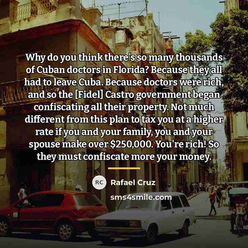 “Why do you think there's so many thousands of Cuban…” quote by Rafael Cruz