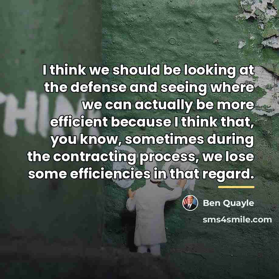 “I think we should be looking at the defense and…” quote by Ben Quayle