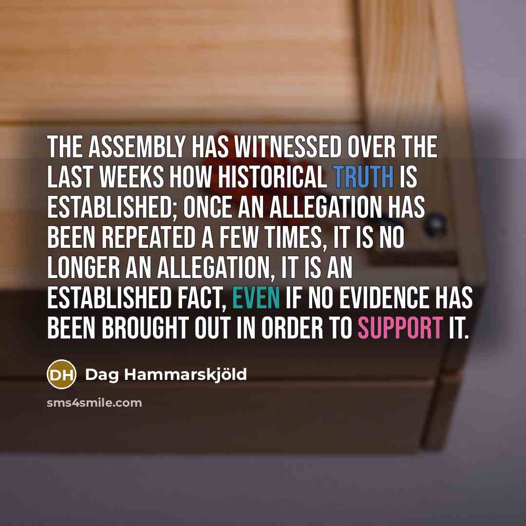 “The Assembly has witnessed over the last weeks how historical…” quote by Dag Hammarskjold