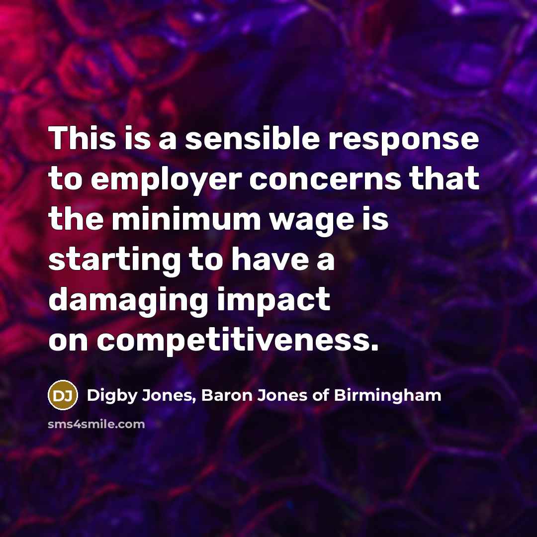 “This is a sensible response to employer concerns that the…” quote by Digby Jones, Baron Jones of Birmingham