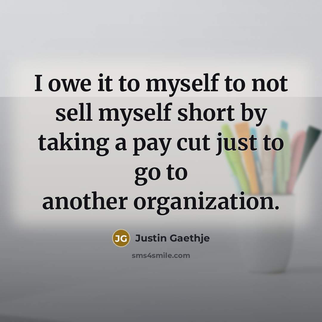 “I owe it to myself to not sell myself short…” quote by Justin Gaethje