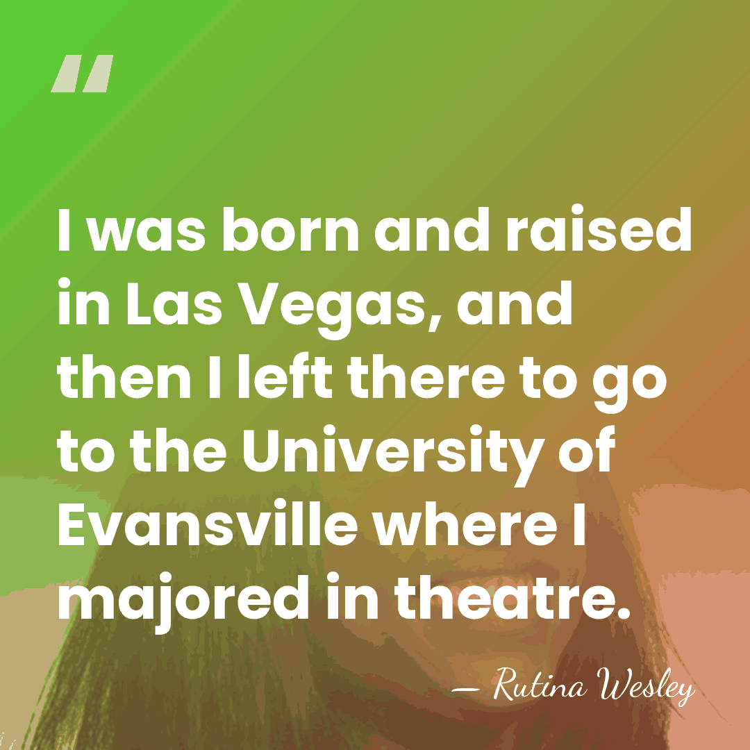 I was born and raised in Las Vegas, and then I left&hellip; - Rutina Wesley