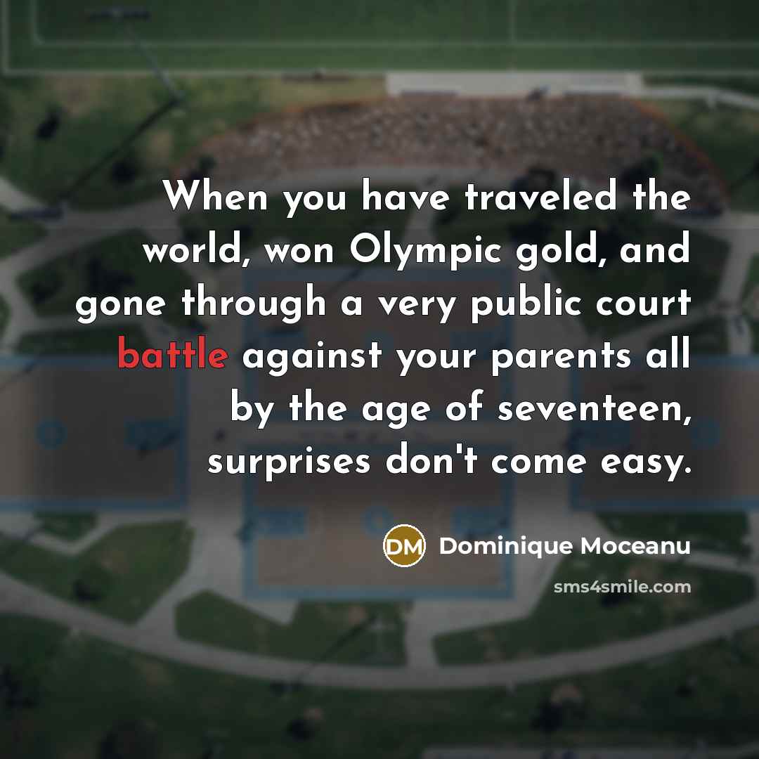 “When you have traveled the world, won Olympic gold, and…” quote by Dominique Moceanu