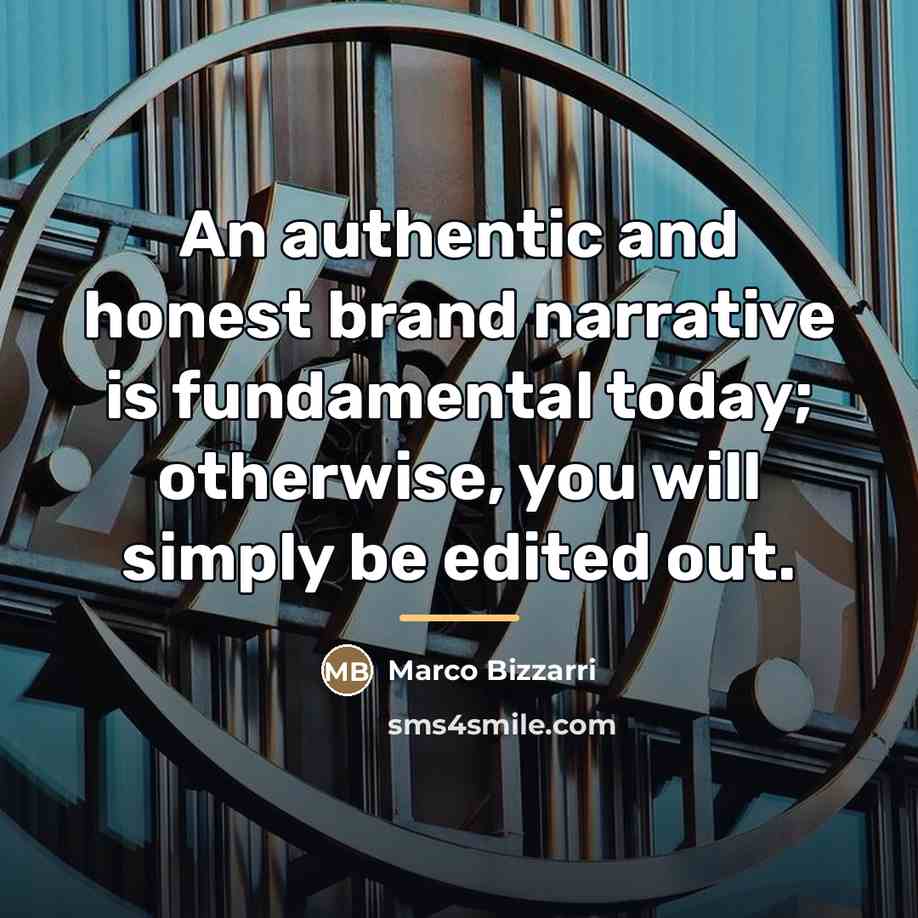 “An authentic and honest brand narrative is fundamental today; otherwise,…” quote by Marco Bizzarri