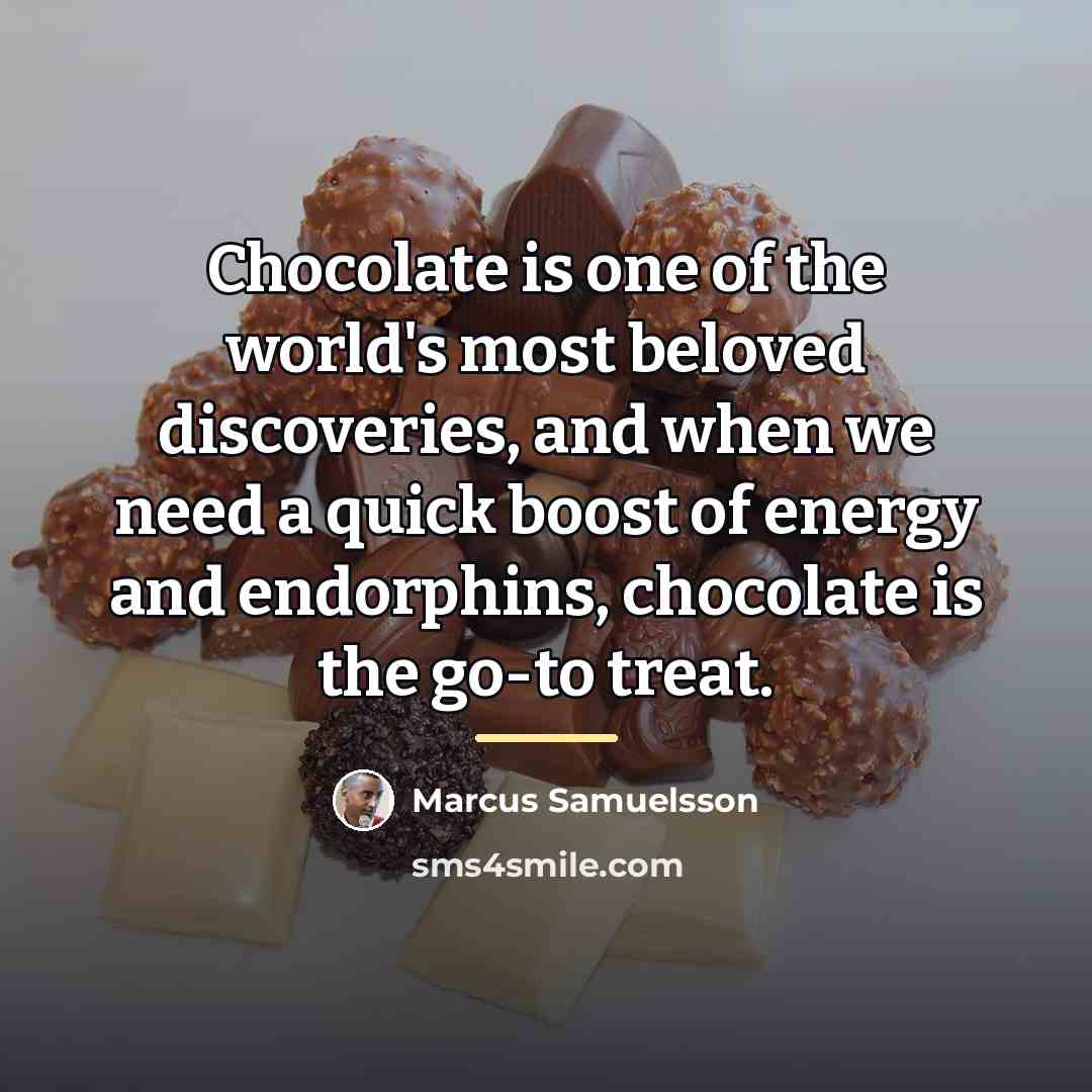 “Chocolate is one of the world's most beloved discoveries, and…” quote by Marcus Samuelsson