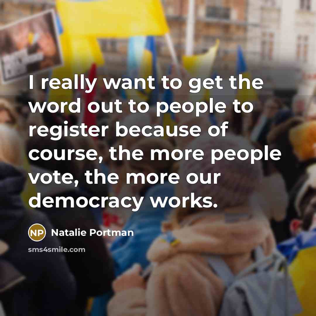 “I really want to get the word out to people…” quote by Natalie Portman