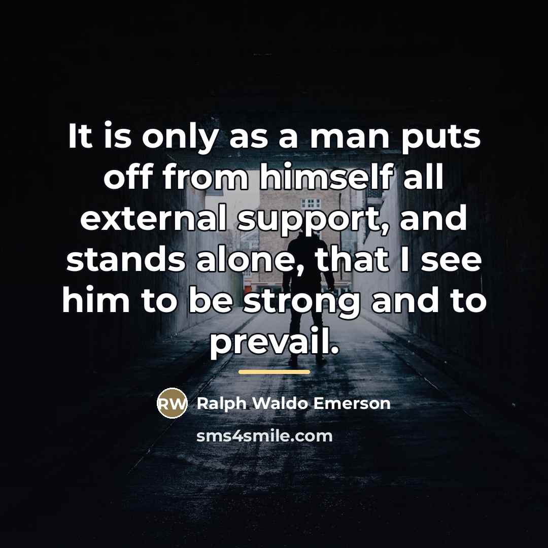 “It is only as a man puts off from himself…” quote by Ralph Waldo Emerson