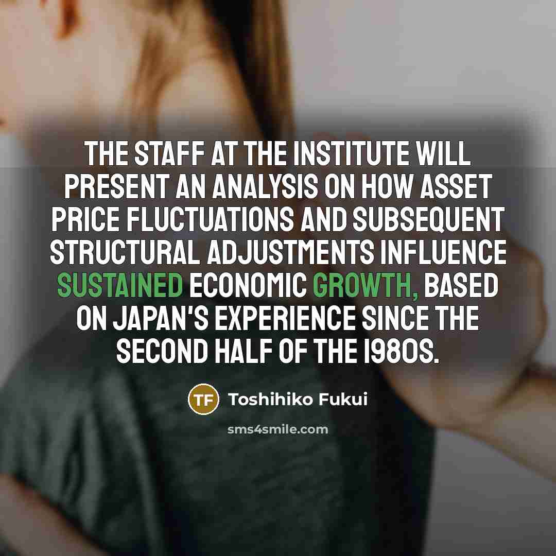 “The staff at the Institute will present an analysis on…” quote by Toshihiko Fukui