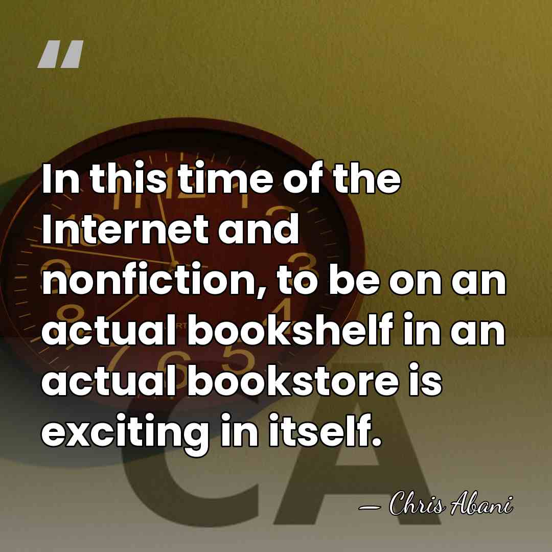 In this time of the Internet and nonfiction, to be on an&hellip; - Chris Abani