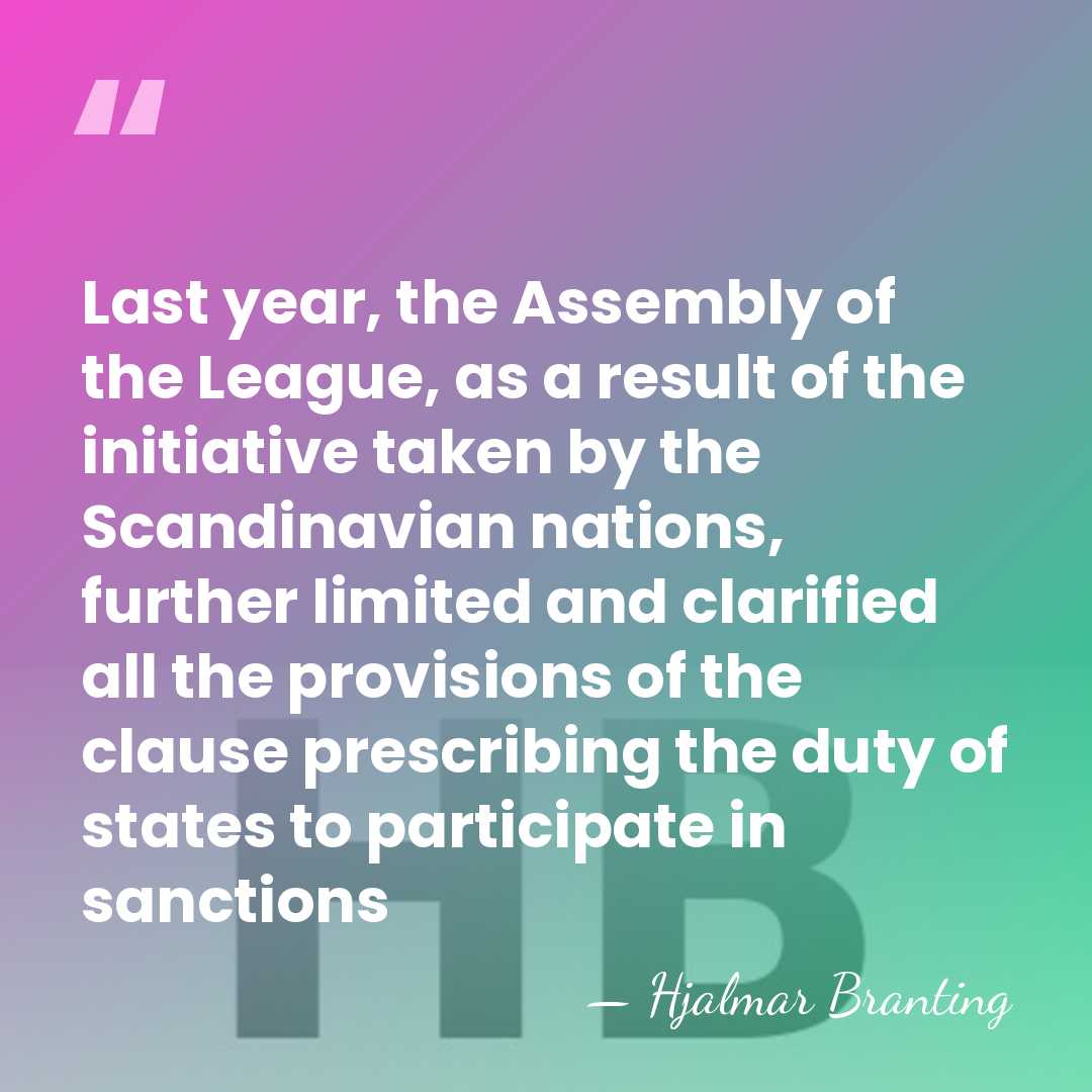 Last year, the Assembly of the League, as a result of the&hellip; - Hjalmar Branting
