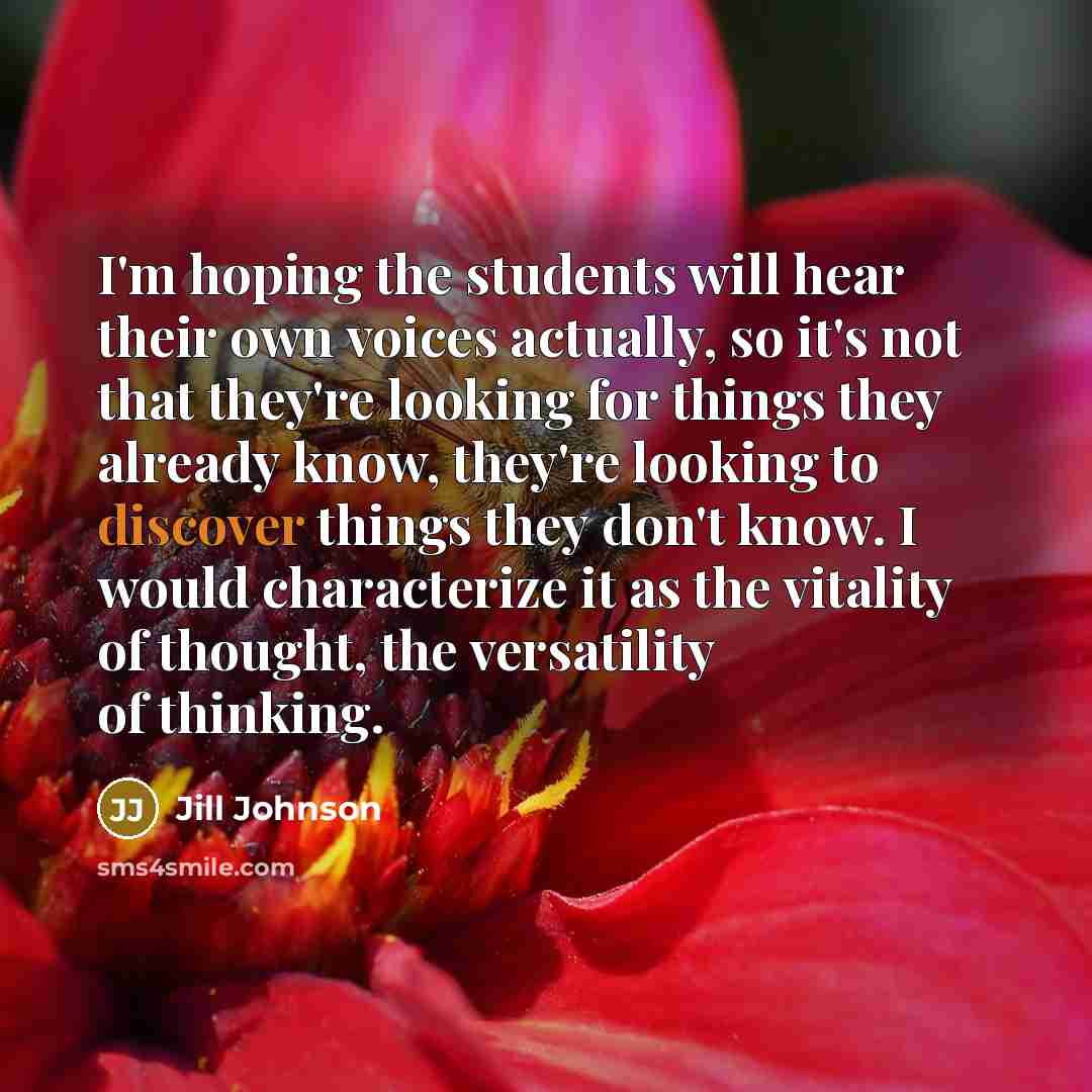 “I'm hoping the students will hear their own voices actually,…” quote by Jill Johnson