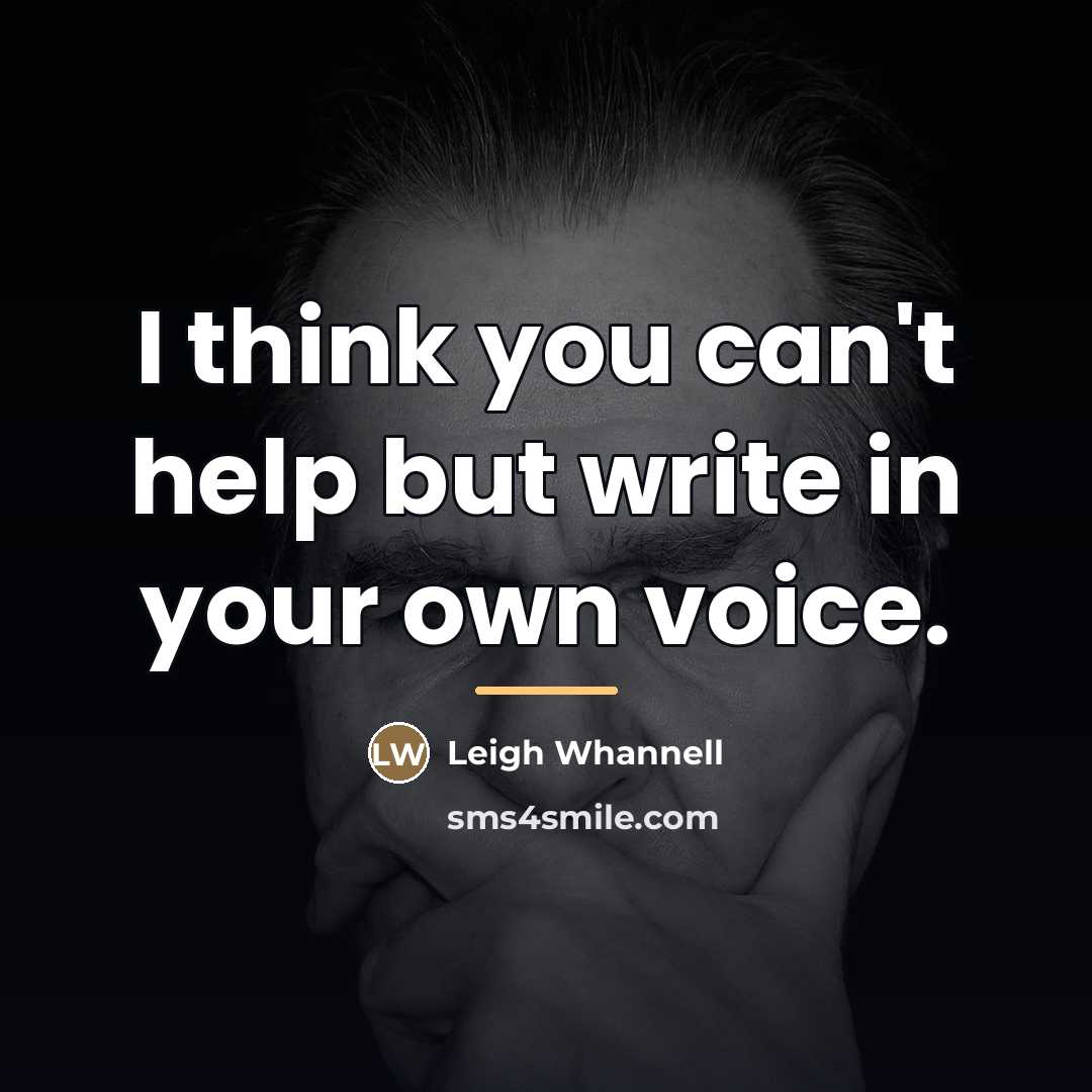 “I think you can't help but write in your own…” quote by Leigh Whannell