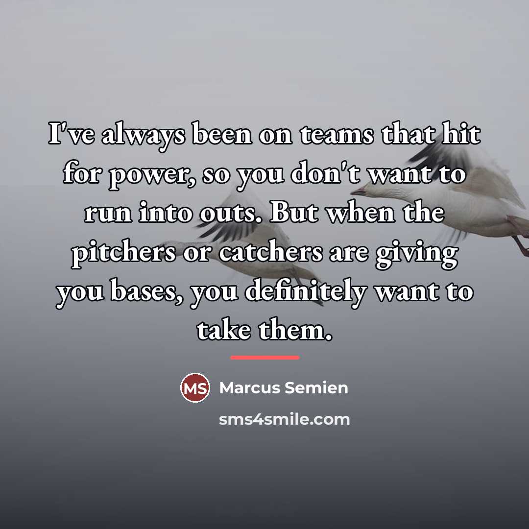 “I've always been on teams that hit for power, so…” quote by Marcus Semien