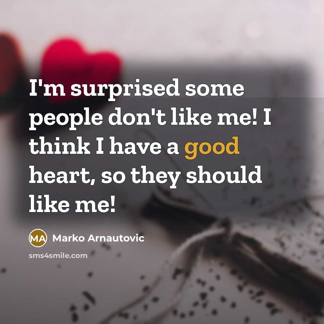 “I'm surprised some people don't like me! I think I…” quote by Marko Arnautovic