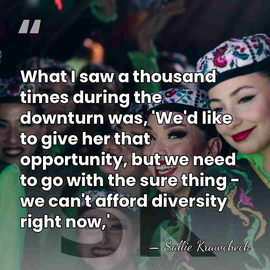 What I saw a thousand times during the downturn was, 'We'd like&hellip; - Sallie Krawcheck