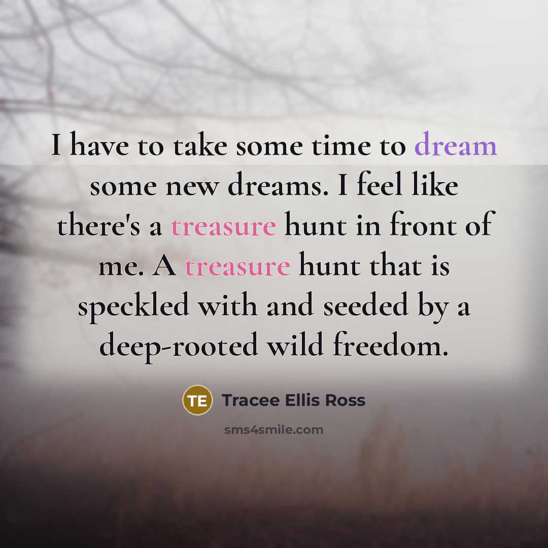 “I have to take some time to dream some new…” quote by Tracee Ellis Ross